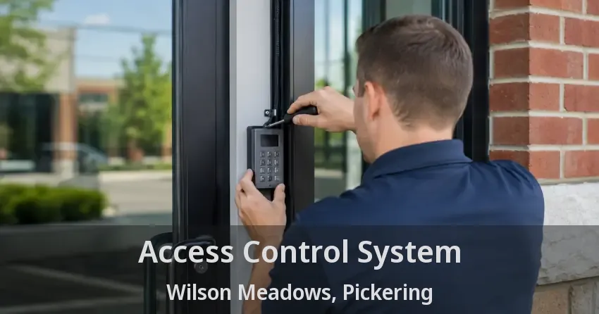 Access Control System Wilson Meadows, Pickering - ON