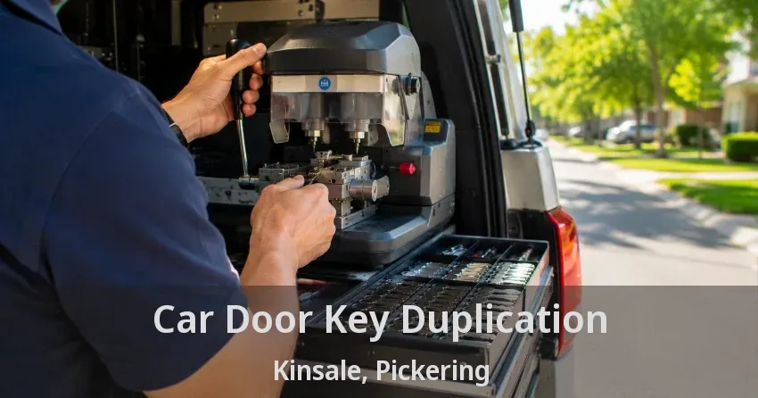 Car Door Key Duplication Kinsale, Pickering - ON