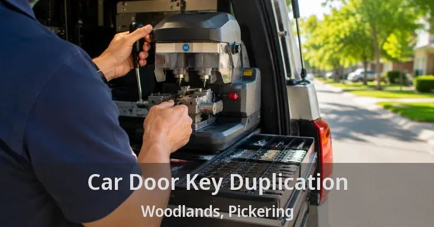 Car Door Key Duplication Woodlands, Pickering - ON