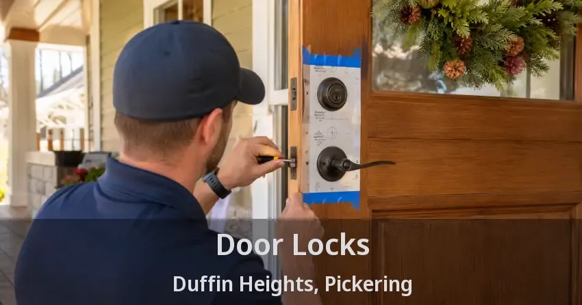 Door Locks Duffin Heights, Pickering - ON