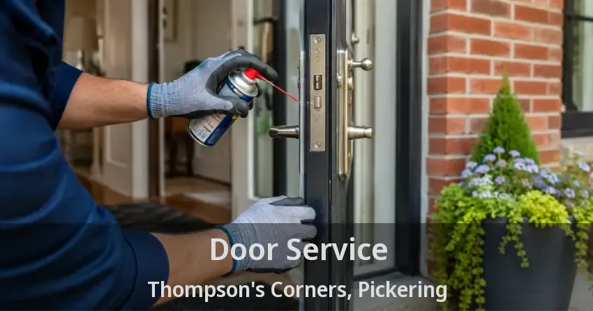 Door Service Thompson's Corners, Pickering - ON