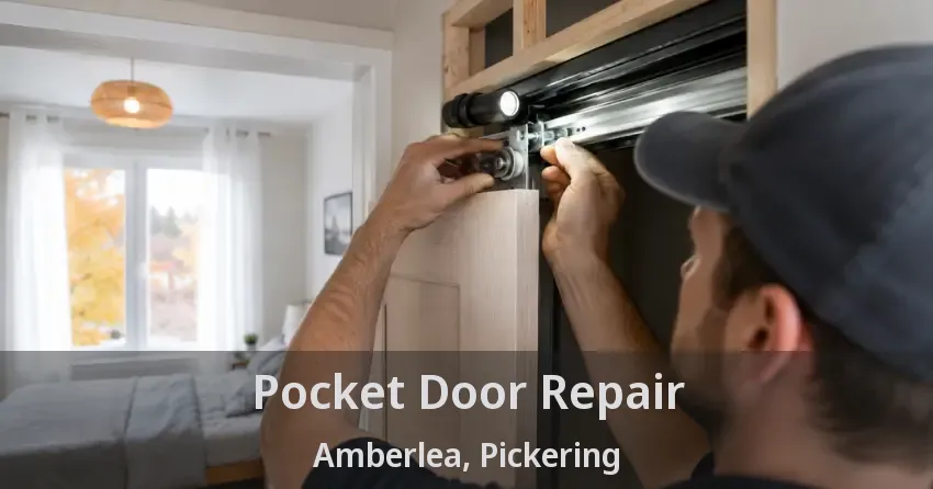 Pocket Door Repair Amberlea, Pickering - ON