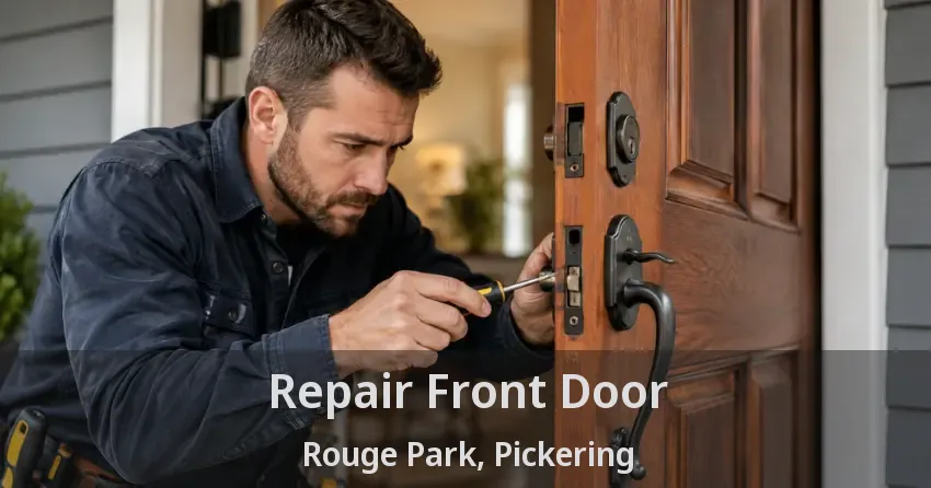 Repair Front Door Rouge Park, Pickering - ON