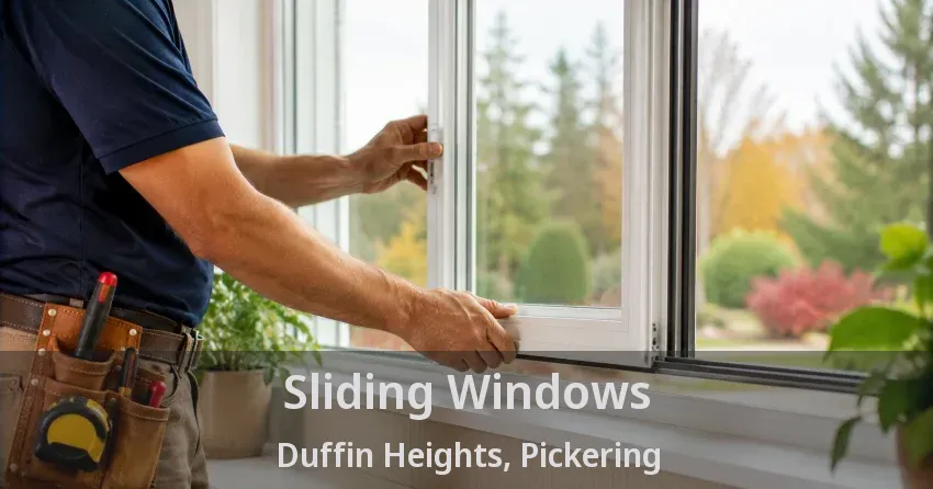 Sliding Windows Duffin Heights, Pickering - ON