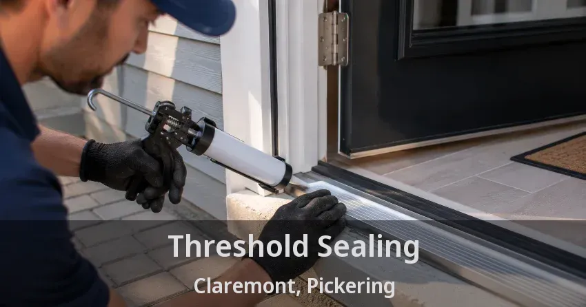 Threshold Sealing Claremont, Pickering - ON